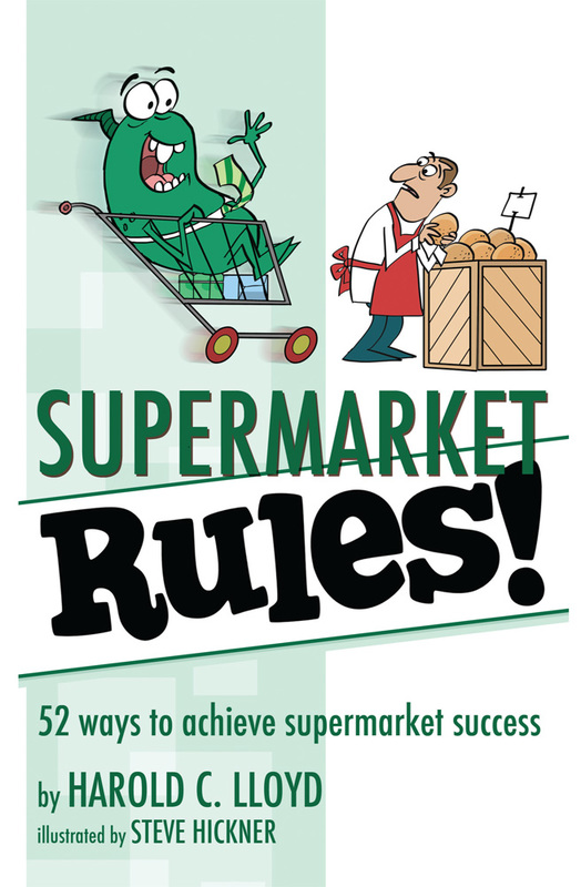 Supermarket Rules, by Harold C. Lloyd
