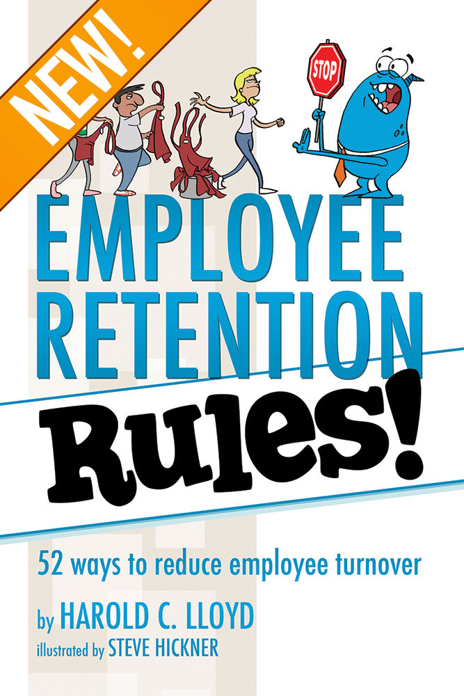 Employee Retention Rules by Harold C Lloyd