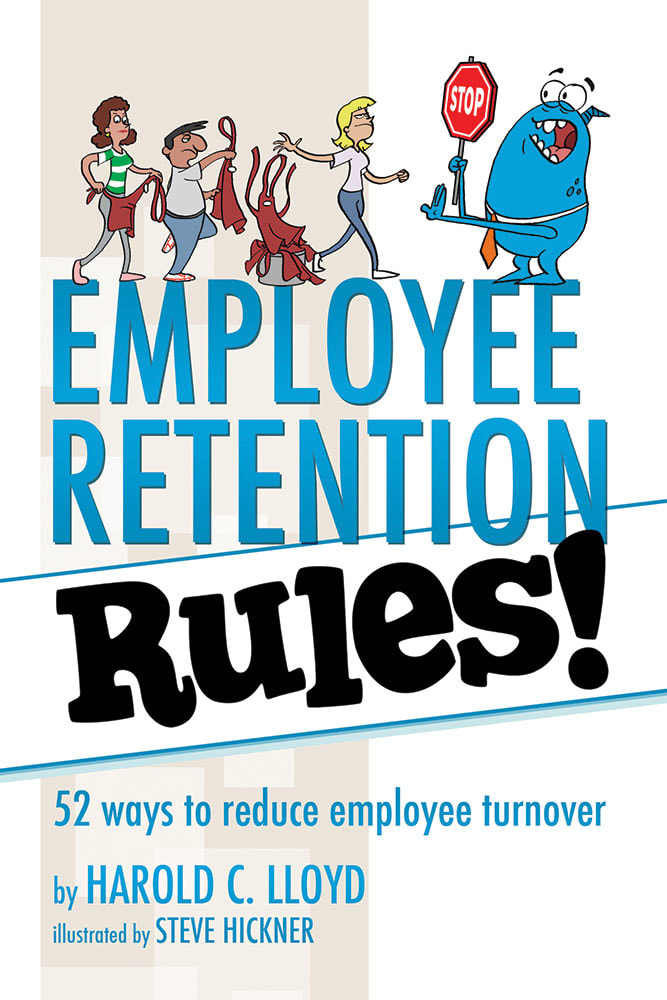 Employee Retention Rules by Harold C. Lloyd